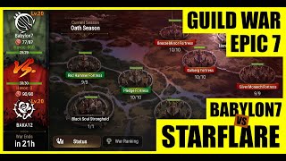 [ENG] Epic 7 - Guild War - Babylon7 vs. StarFlare (2025-01-13)