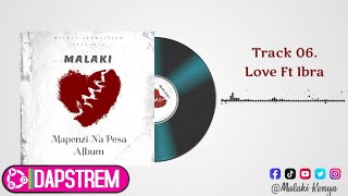 Malaki Ft Ibra - Love (Official Music Audio)