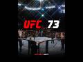 UFC 73: Stacked