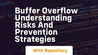 buffer overflow understanding risks and prevention strategies