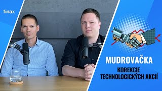 Mudrovačka | Korekcie technologických akcií - je sa čoho obávať?