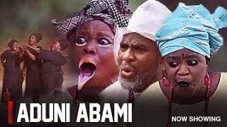 ADUNI ABAMI least Yoruba movie 2025 Ibrahim Chatta I Abeni Agbon | Iya Gbonkan | Odunlade Adekola