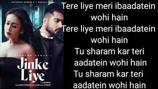 Jinke liye(lyrics) - Neha kakkar,Jaani