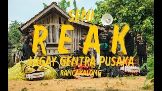 Seni Reak Lugay Gentra Pusaka Rancakalong