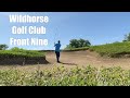 GETTING A BIRDIE PLAYING THRU | WILDHORSE GOLF COURSE DAVIS, CA FRONT NINE