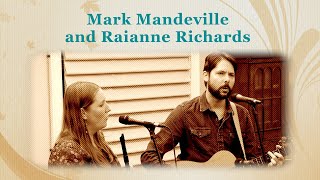 Mark Mandeville and Raianne Richards - Thursday,  October 17th:  6:30 - 7:30 pm.