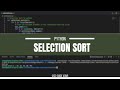 Selection Sort in Python | ASMR | No-Talking | CS-Guide | #asmrcoding  |#python | #algorithm