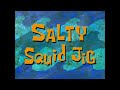 Salty Squid Jig - SB Soundtrack