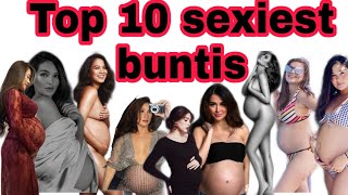 Top 10 hottest female Celebrities ( Buntis Edition) Top 10 sexiest Pinay buntis