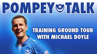 Pompey Training Ground Tour with Michael Doyle