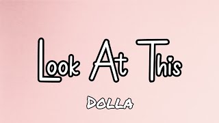 DOLLA - Look At This (English Lyrics)