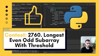 Crack Your Next Coding Interview LeetCode 2760. Longest Even Odd Subarray With Threshold