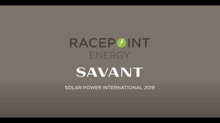 Savant \u0026 Racepoint Energy at SPI 2019