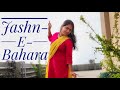 Jashne -E-Bahara  I Jodha Akbar I Sanah Moidutty I Dance cover By Ayshi Chakraborty