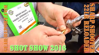 Reloading 22lr with Sharp Shooter 22 long rifle Reloader - Shot Show 2016 - Gear-Report.com