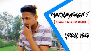 ShivaX - machayenge 4 ( thara bhai chuchender ) lyrical video | diss track |
