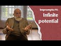 Impromptu #4 - Infinite potential