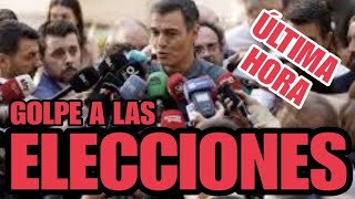 🔴MUY URGENTE🔴PEDRO SÁNCHEZ da un GOLPE al ESTADO con las ELECCIONES.