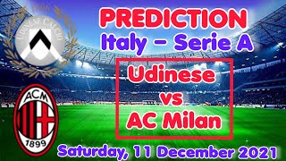 Udinese vs AC Milan prediction, preview, team news and more | Serie A 2021-22