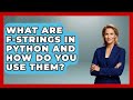 What Are F-strings In Python And How Do You Use Them? - Python Code School