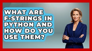 What Are F-strings In Python And How Do You Use Them? - Python Code School