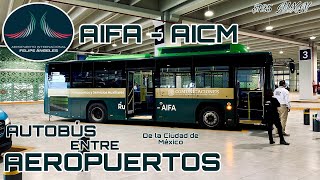 AIFA: Autobús entre aeropuertos de CDMX (Del AIFA al AICM en 1 hora!) |Reporte de Viaje| #mexicana