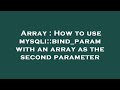 Array : How to use mysqli::bind_param with an array as the second parameter