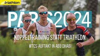 Koppeltraining mit dem Triathlon-Olympiasieger: WTCS-Saisonauftakt in Abu Dhabi | PARIS 2024