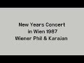 new years concert in wien 1987 wiener phil u0026 karajan