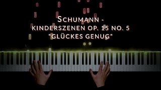 Schumann - Kinderszenen, Op. 15 No. 5 \