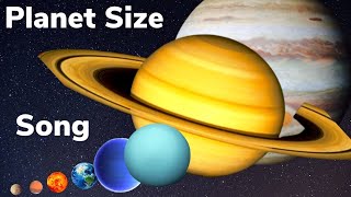 Planet Size Comparison Song | Planets of the Solar System for Kids -Planets Sizes Compared to Earth