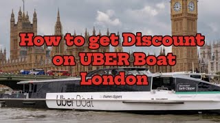 How to book cheap ticket for Thames River Uber boat in London