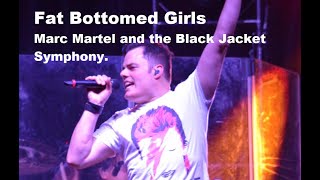 Fat Bottom Girls - Marc Martel and the Black Jacket Symphony