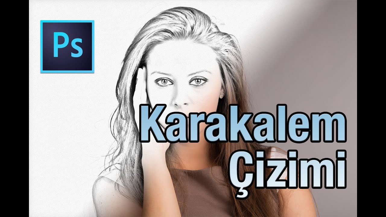 Photoshop Dersleri | Fotoğrafa Karakalem çizimi Görünümü Kazandırma ...