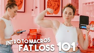Fat Loss 101 + Intro to Macro Tracking