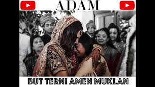 ADAM - BUT TERNI AMEN MUKLAN