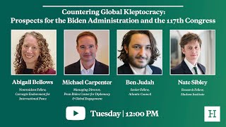 Countering Global Kleptocracy: Prospects for the Biden Administration and the 117th Congress