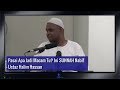 Pasai Apa Jadi Macam Tu? Ini SUNNAH Nabi!! - Ustaz Halim Hassan