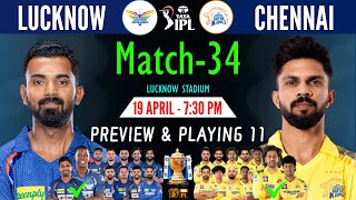 TATA IPL 2024 | 34th Match | Lucknow Super Giants vs Chennai Super Kings Playing