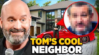 Tom Segura's Famous Neighbor | Bonus Jokes Removed from Netflix
