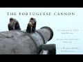 The Portuguese Cannon - documentary