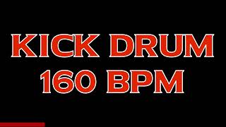 Kick Drum Beat 160 BPM - [Great Quality Audio]