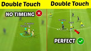 How to Do Timeing and Perform Double Touch Skills - in eFootball Pes 2024 Mobile