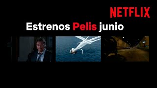 Estrenos de pelis JUNIO 2022 | Netflix España