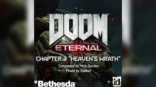 DOOM Eternal Remixed Soundtrack - Chapter 3: Heaven's Wrath (By Mick Gordon)