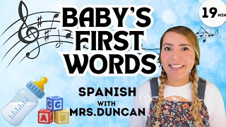 Baby's First Words in English \u0026 Spanish | Bilingual Learning for Toddlers | Spanish with Mrs. Duncan