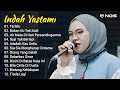 Indah Yastami Full Album "Terlalu, Bukan Ku Tak Sudi" Live Cover Akustik Indah Yastami