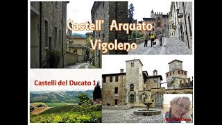 Emiglia e Romagna. Il Piacentino . Castelli del Ducato1 - Castell' Arquato / Vigoleno