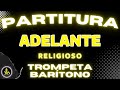 🎼 Partitura ADELANTE - Trompeta Bb, Barítono - Biblioteca de Partituras