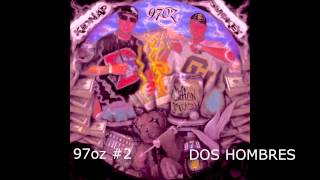 97 OZ-DOS HOMBRES